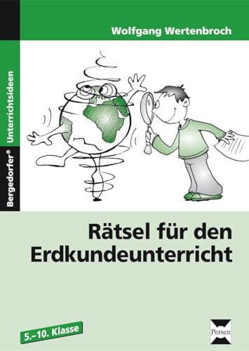 Rätsel für den Erdkundeunterricht: (5. bis 10. Klasse) von Persen Verlag i.d. AAP